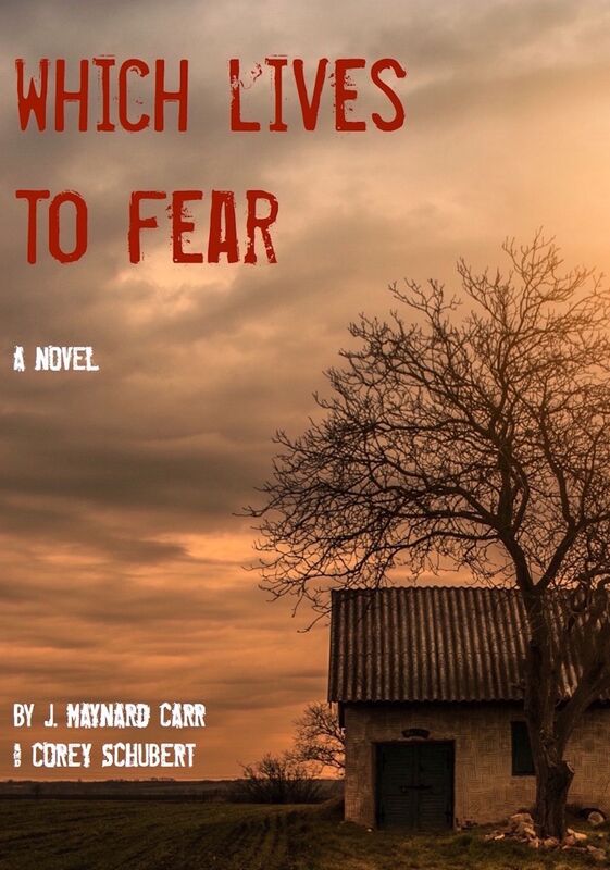 Which Lives to Fear