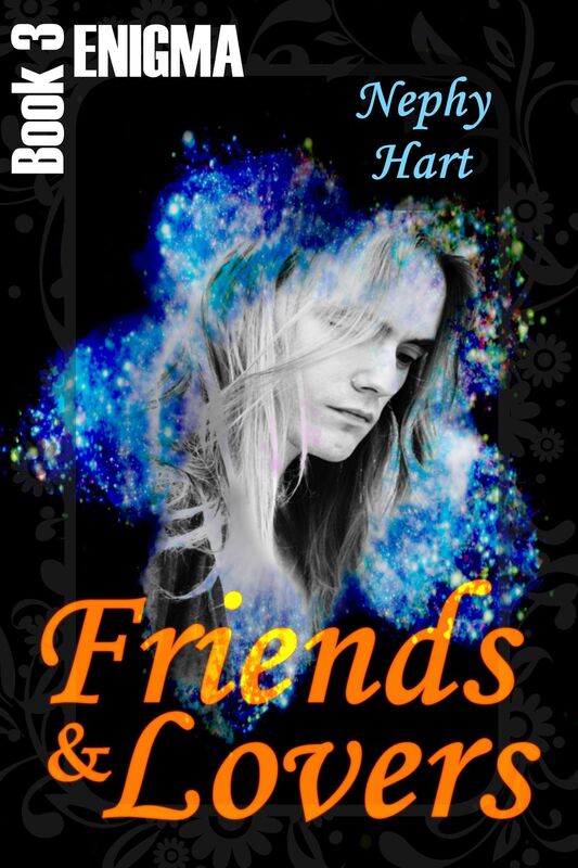 Friends & Lovers, Enigma Book 3