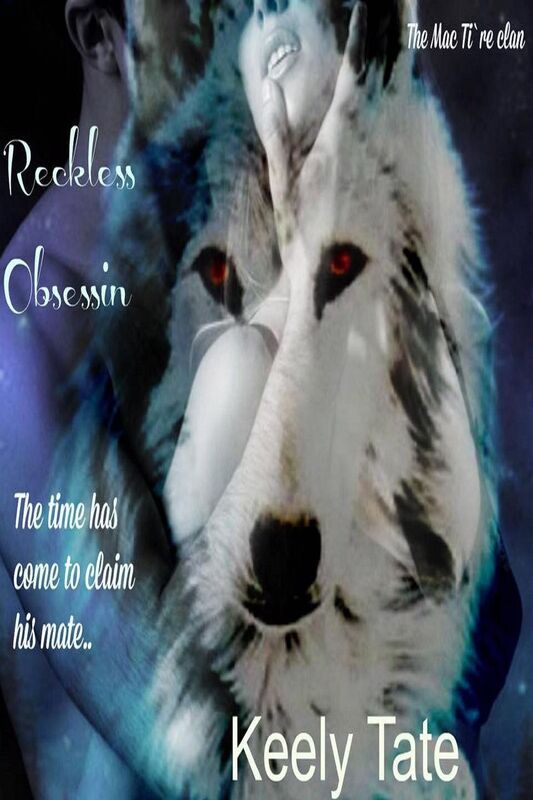 Reckless Obsession: The Mac Ti're Clan ( Book 3)