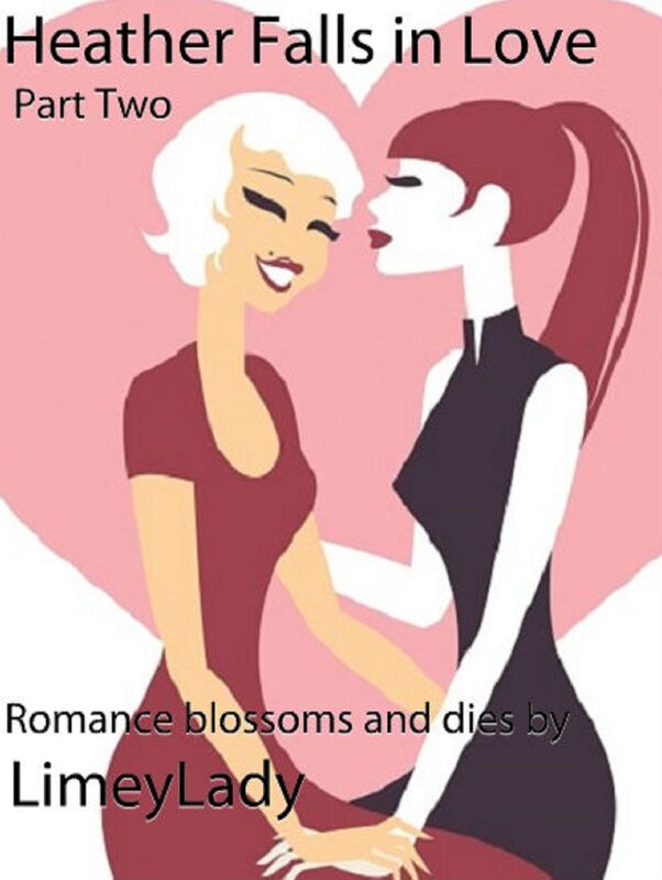 Heather Falls in Love Part Two