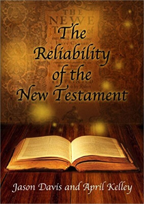 The Reliability of the New Testament