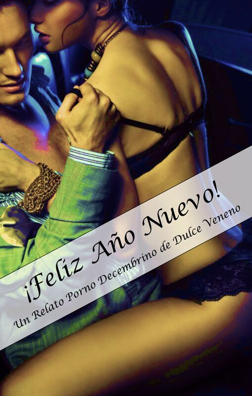 Feliz Año Nuevo! Un Relato Porno Decembrino