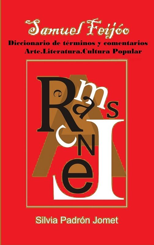 Samuel Feijóo. Diccionario de términos y comentarios. Arte. Literatura. Cultura Popular.