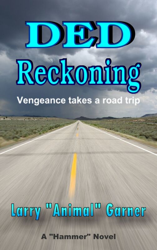 DED Reckoning: Vengeance takes a road trip