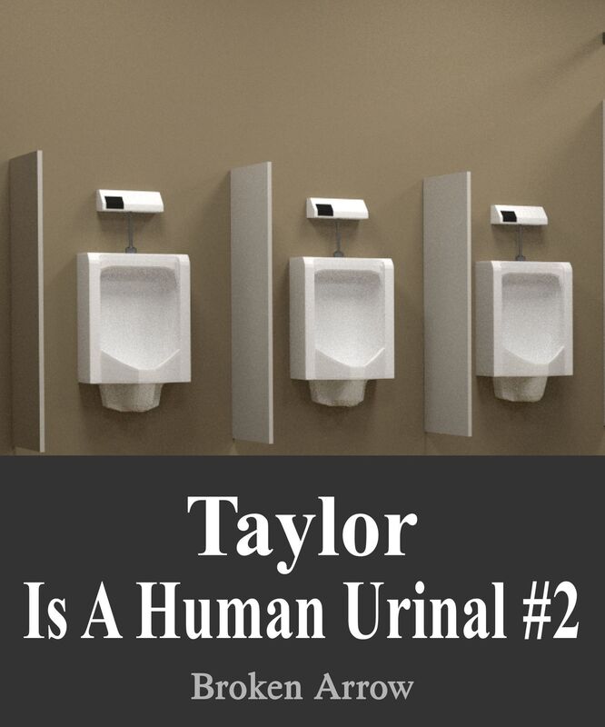 Taylor is a Human Urinal #2