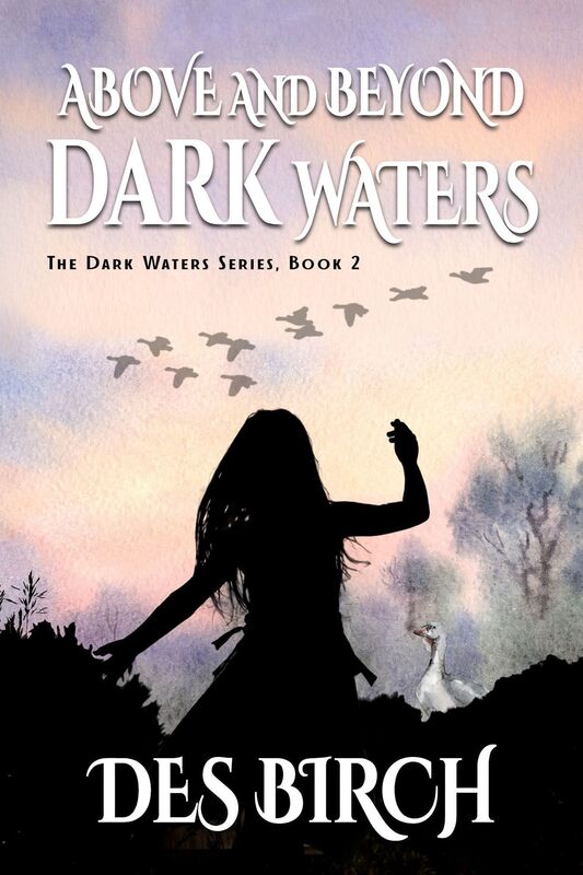 Above and Beyond Dark Waters