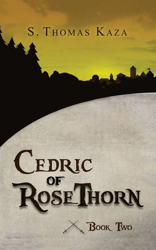 Cedric of RoseThorn: Book Two