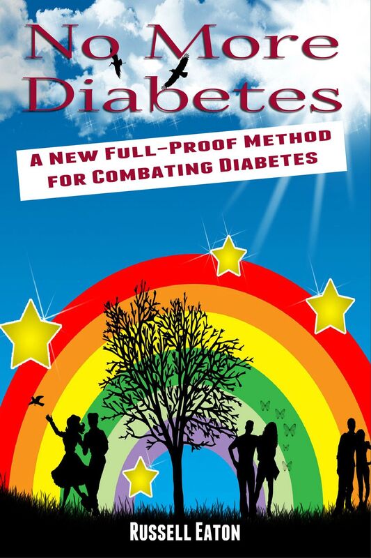 No More Diabetes: A New Full-Proof Method for Combating Diabetes