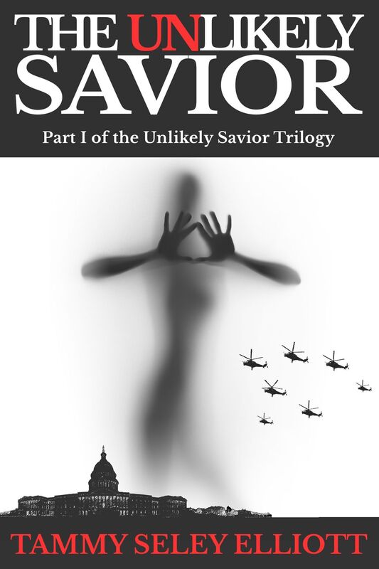 The Unlikely Savior; Part I of the Unlikely Savior Trilogy