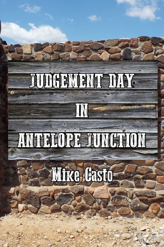 Judgement Day In Antelope Junction