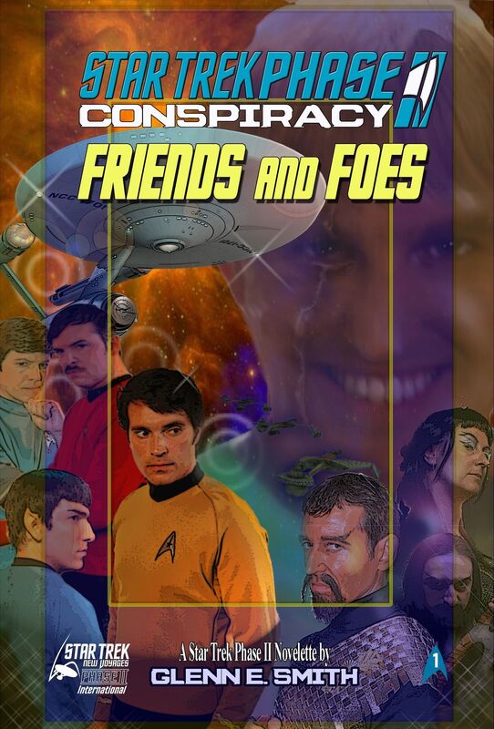 Star Trek Phase II: Friends and Foes: Part 1