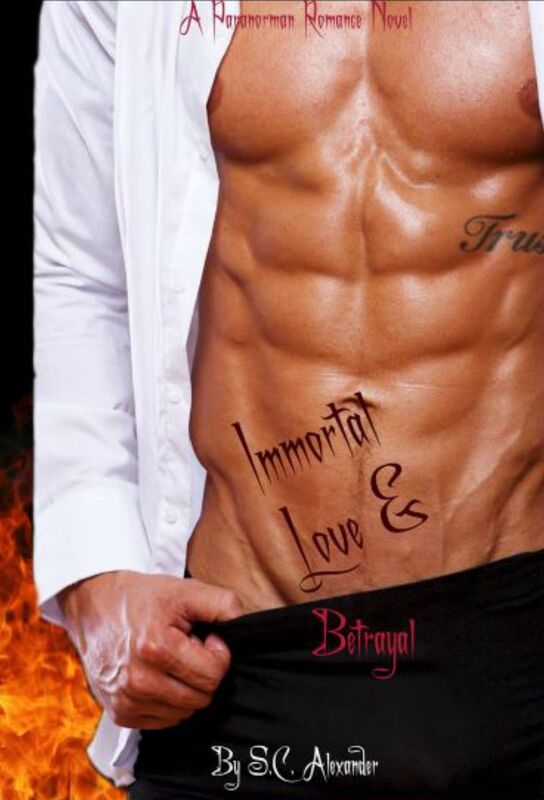 Immortal Love & Betrayal