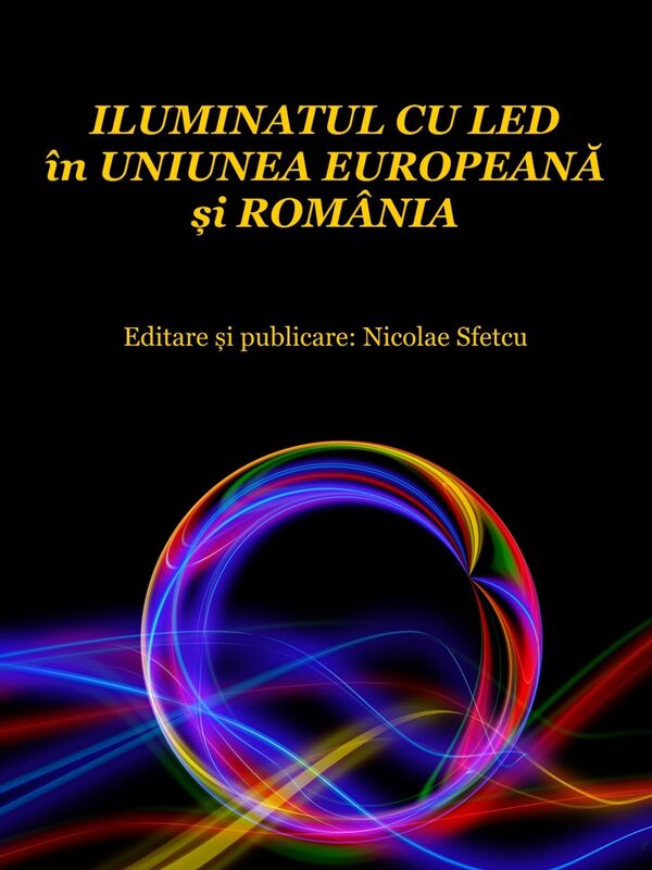 Iluminatul cu LED in Uniunea Europeana si Romania