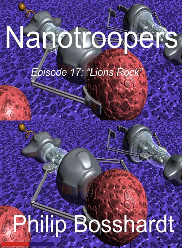 Nanotroopers Episode 17: Lions Rock
