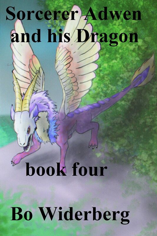 Sorcerer Adwen and His Dragon, Book Four