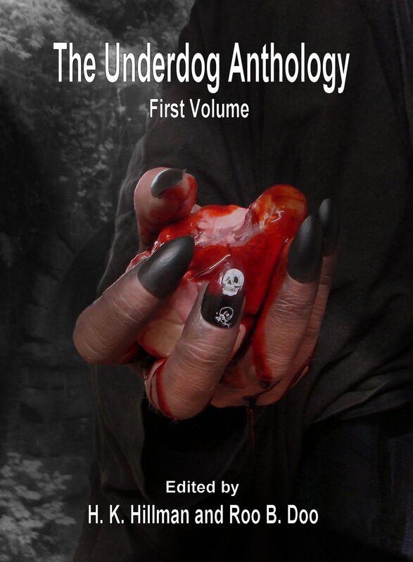 The Underdog Anthology, First Volume