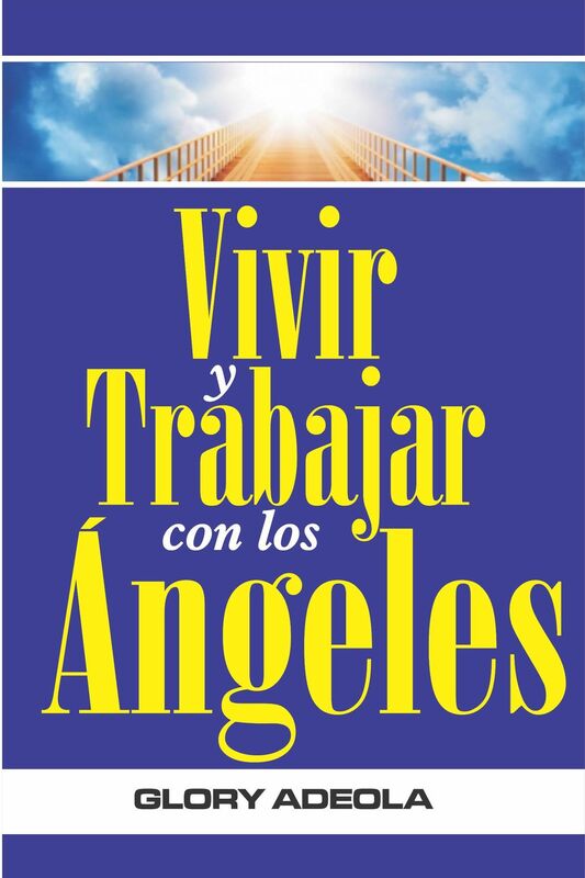 Vivir y Trabajando con los Ángeles