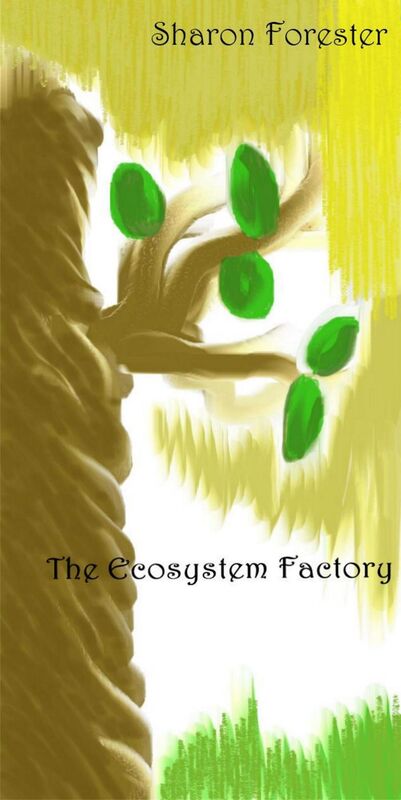 The Ecosystem Factory