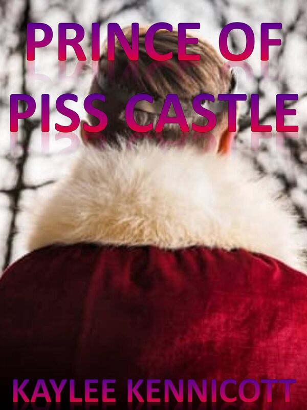 Prince of Piss Castle