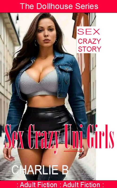 Sex Crazy Uni Girls