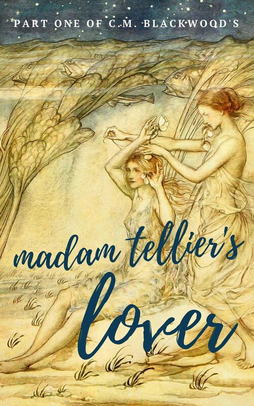 Madam Tellier's Lover (Part One of Three)
