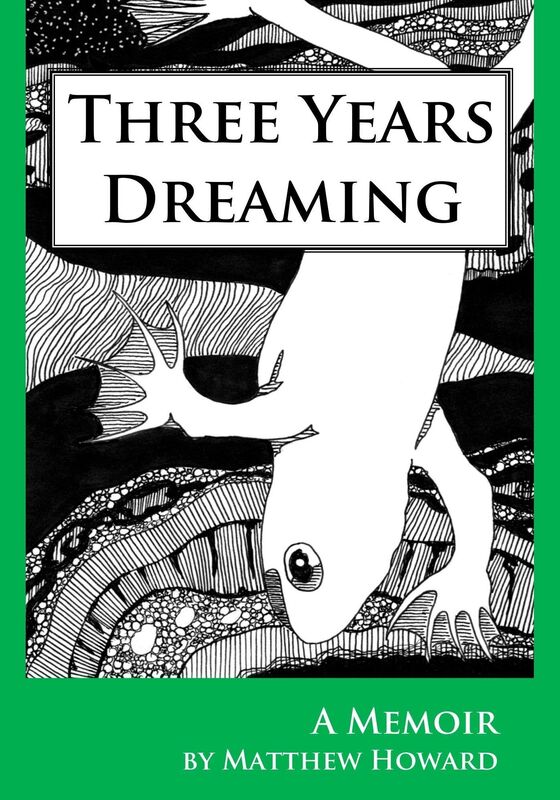 Three Years Dreaming: A Memoir