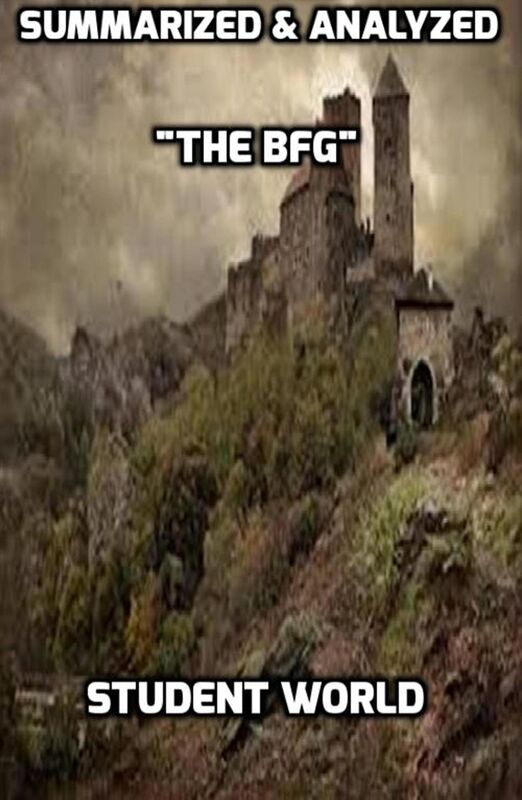 Summarized & Analyzed "The BFG"