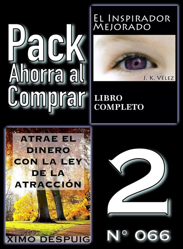 Pack Ahorra al Comprar 2 (Nº 066): Atrae el dinero con la ley de la atracción & El Inspirador Mejorado