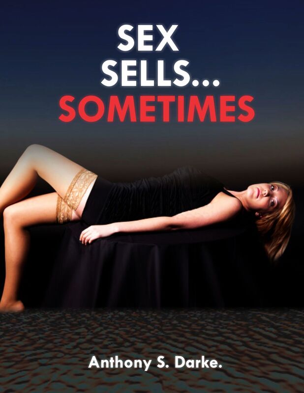 Sex Sells...Sometimes