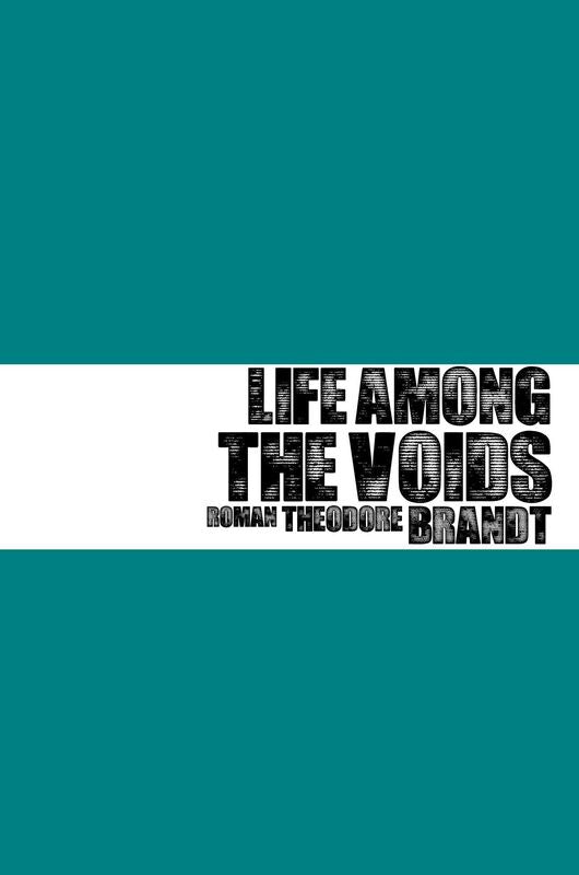 Life Among the Voids