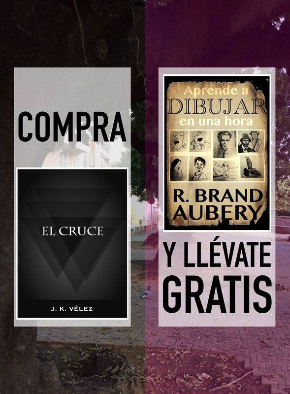Compra "El Cruce" y llévate gratis "Aprende a dibujar en una hora"