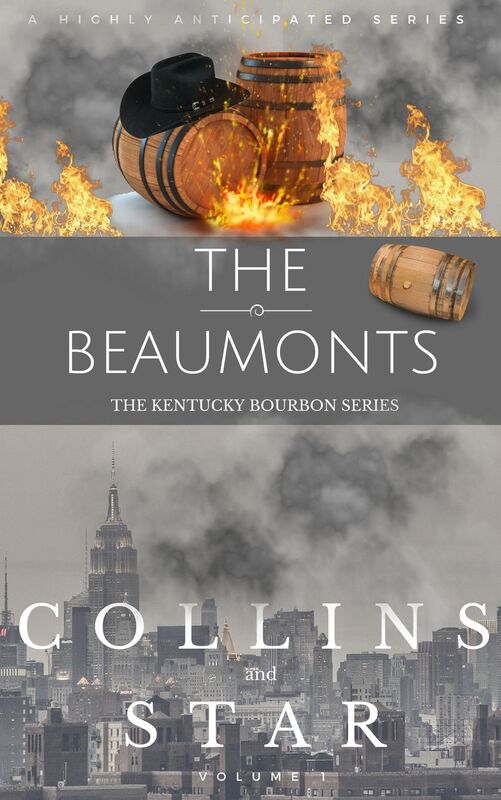 The Beaumonts: The Kentucky Bourbon Series
