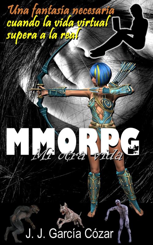 MMORPG. Mi otra vida