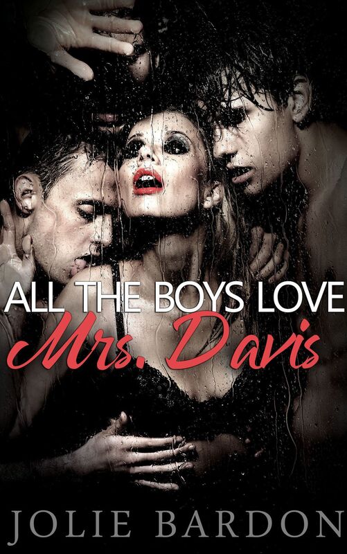 All The Boys Love Mrs. Davis: MILF Gangbang