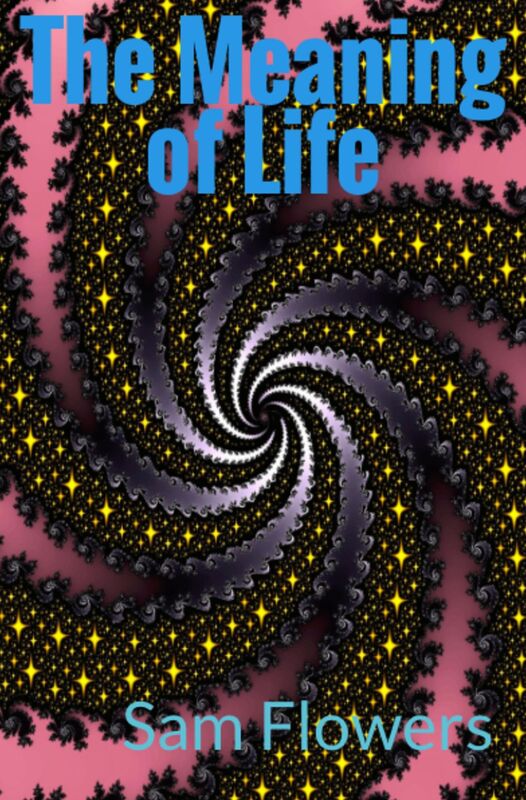 The Meaning of Life