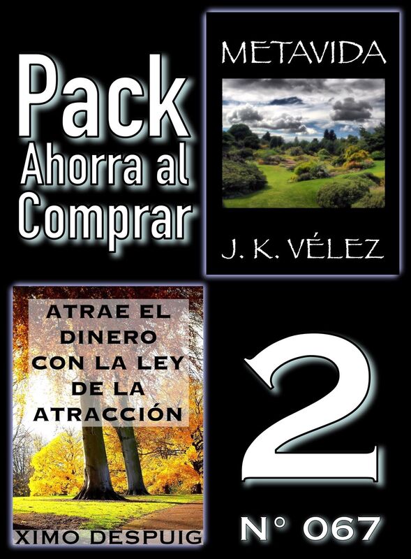 Pack Ahorra al Comprar 2 (Nº 067): Atrae el dinero con la ley de la atracción & Metavida