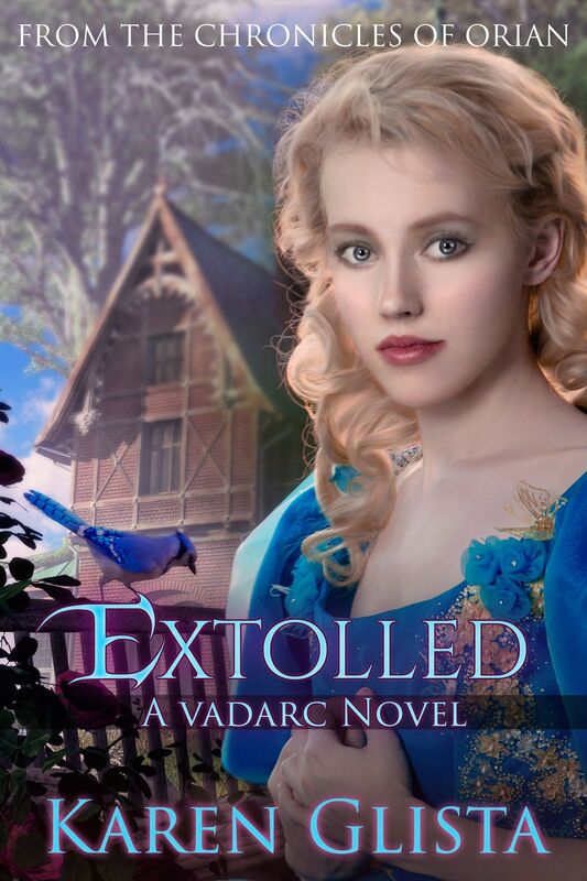 Extolled (Chronicles of Orian 2 of 3)