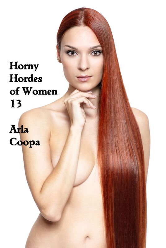 Horny Hordes of Women 13