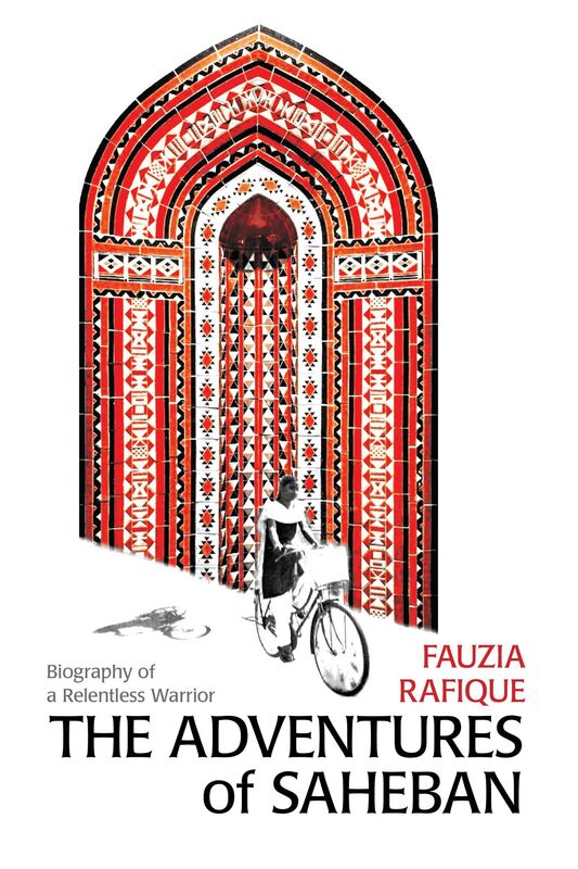 The Adventures of SahebaN: Biography of a Relentless Warrior