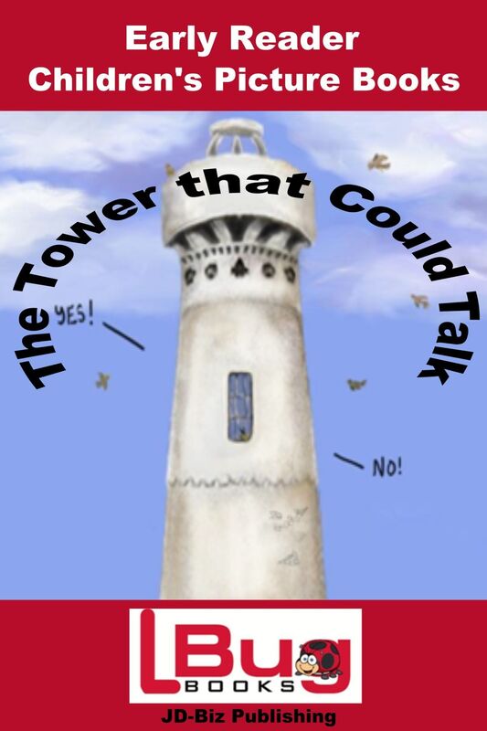 The Tower that Could Talk: Early Reader - Children's Picture Books