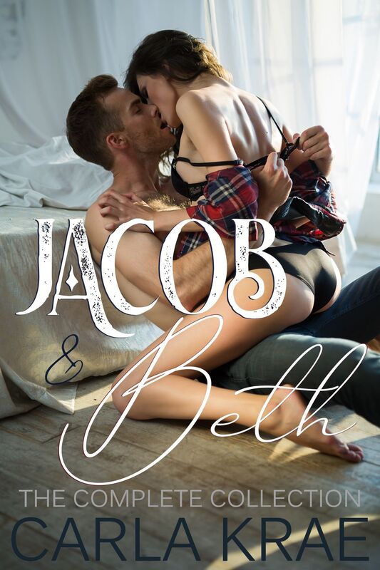Jacob and Beth: The Complete Collection (My Once and Future Love Revisited #1 - #6)