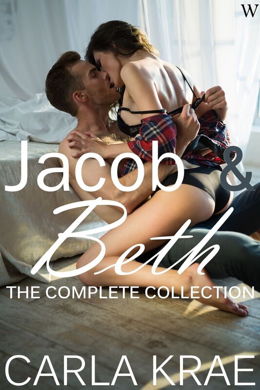 Jacob and Beth: The Complete Collection (My Once and Future Love Revisited #1 - #6)
