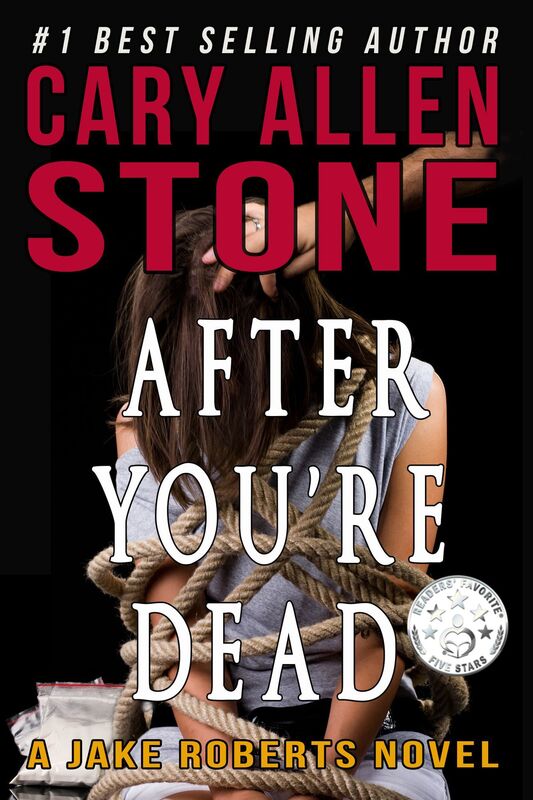 After You're Dead: A Jake Roberts Novel