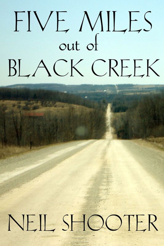 Five Miles Out Of Black Creek