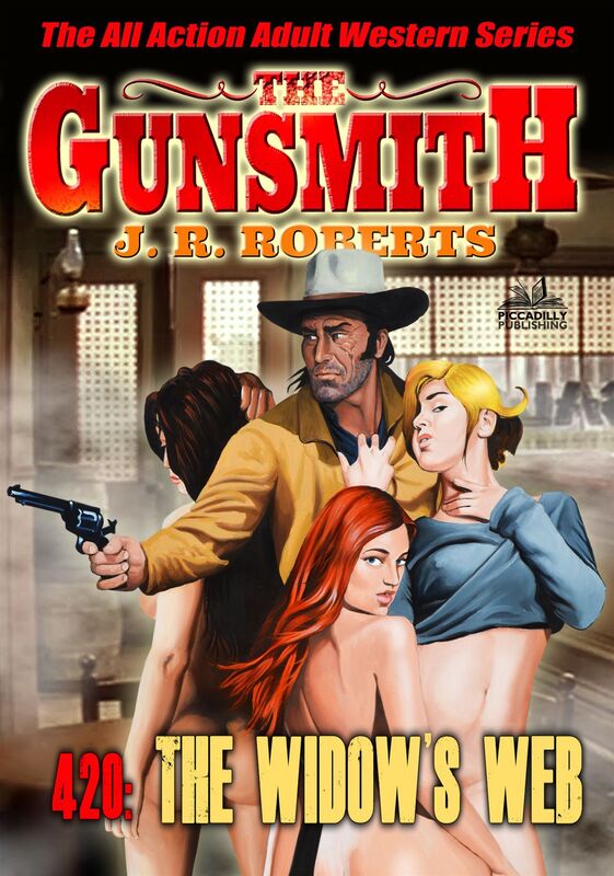 The Gunsmith 420: The Widow's Web