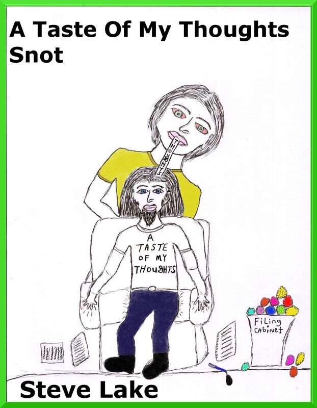 A Taste Of My Thoughts Snot