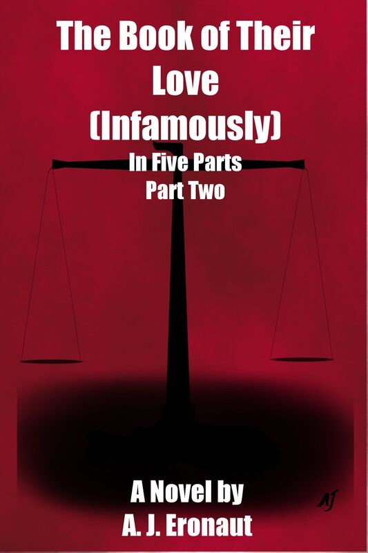 The Book of Their Love (Infamously) Part Two
