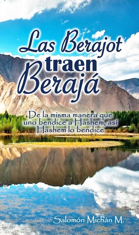 Las Berajot traen Berajá