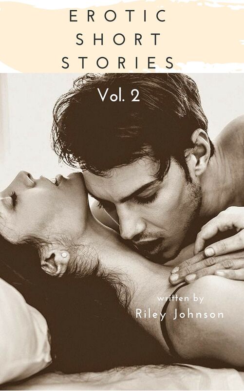 Erotic Short Stories Vol. 2