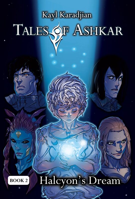 Halcyon's Dream (Tales of Ashkar Book Two)